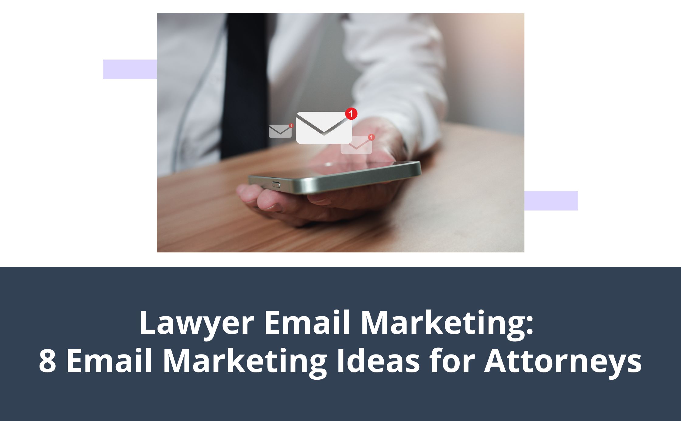 Lawyer Email Marketing: 8 Email Marketing Ideas for Attorneys | Townsquare Interactive