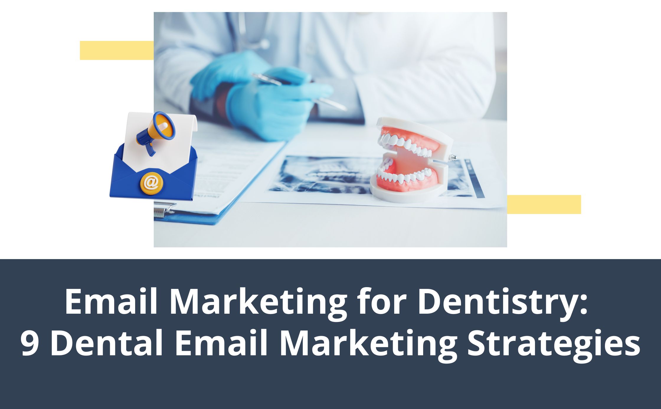 Email Marketing for Dentistry